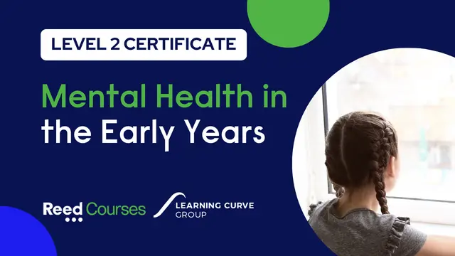 Level 2 Course in Mental Health in the Early Years