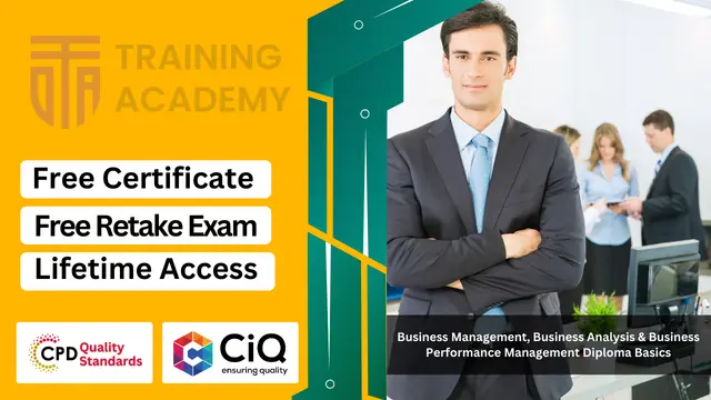 Business Management, Business Analysis & Business Performance Management Diploma Basics