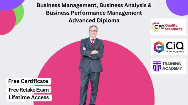 Business Management, Business Analysis & Business Performance Management Advanced Diploma