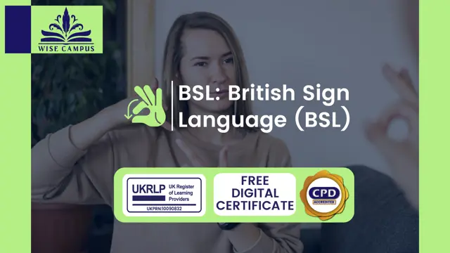 BSL: British Sign Language (BSL) CPD Certified