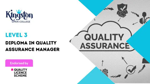 Diploma in Quality Assurance Manager  - Level 3 (QLS Endorsed)