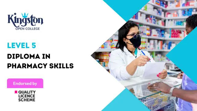 Diploma in Pharmacy Skills - Level 5 (QLS Endorsed)