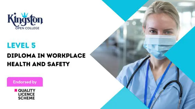  Diploma in Workplace Health and Safety - Level 5 (QLS Endorsed)