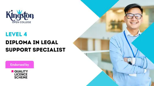Diploma in Legal Support Specialist - Level 4 (QLS Endorsed)
