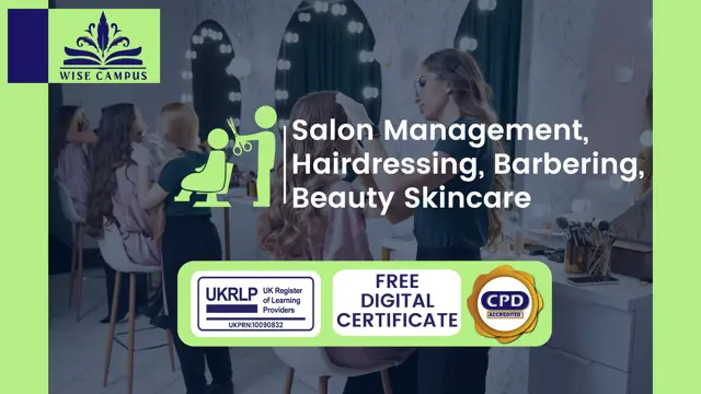 Salon Management, Hairdressing, Barbering, Beauty Skincare- CPD Certified