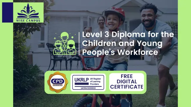 Level 3 Diploma for the Children and Young People’s Workforce