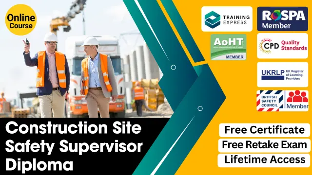 Construction Site Safety Supervisor Diploma With Complete Career Guide