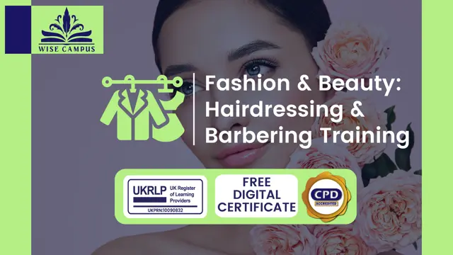 Fashion & Beauty: Hairdressing & Barbering Training