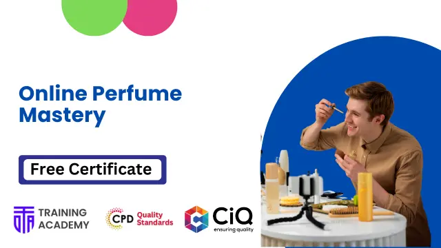 Online Perfume Mastery Course