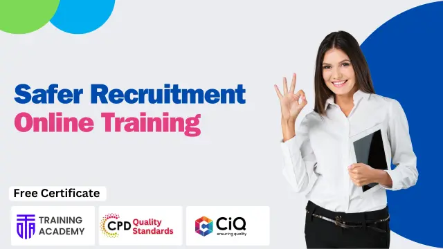 Safer Recruitment Training Course