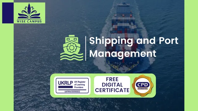 Shipping and Port Management - CPD Accredited