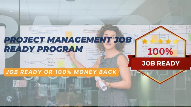 Project Management Job Ready Programme with Career Support & Money Back Guarantee