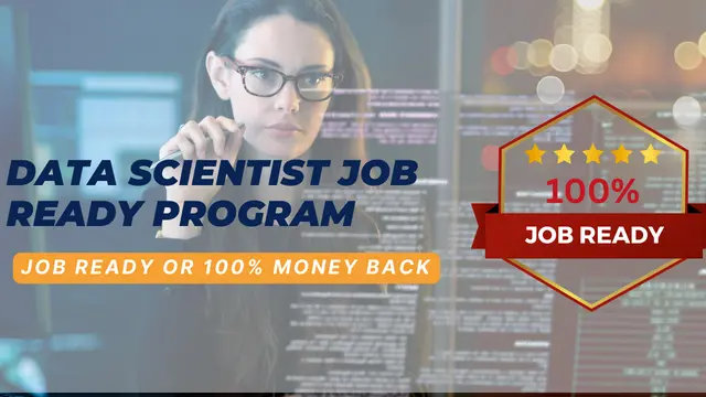 Data Scientist Job Ready Program with Career Support & Money Back Guarantee