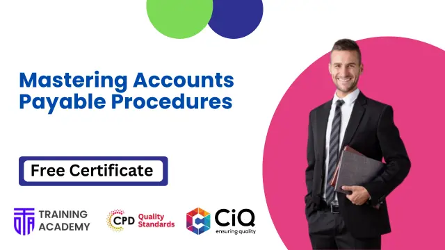 Mastering Accounts Payable Procedures