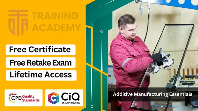 Additive Manufacturing Essentials