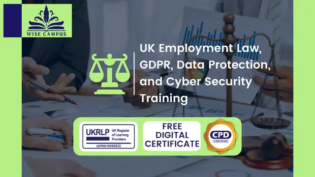 UK Employment Law, GDPR, Data Protection, and Cyber Security Training