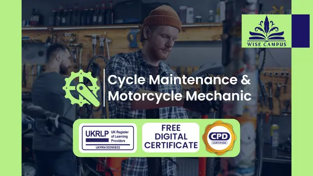 Cycle Maintenance & Motorcycle Mechanic - CPD Accredited