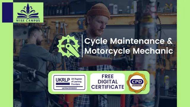 Cycle Maintenance & Motorcycle Mechanic - CPD Accredited