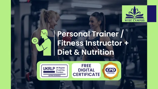 Personal Trainer / Fitness Instructor + Diet & Nutrition