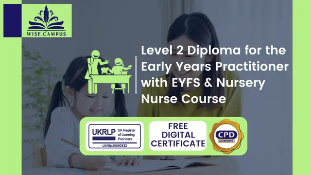 Level 2 Diploma for the Early Years Practitioner with EYFS & Nursery Nurse Course