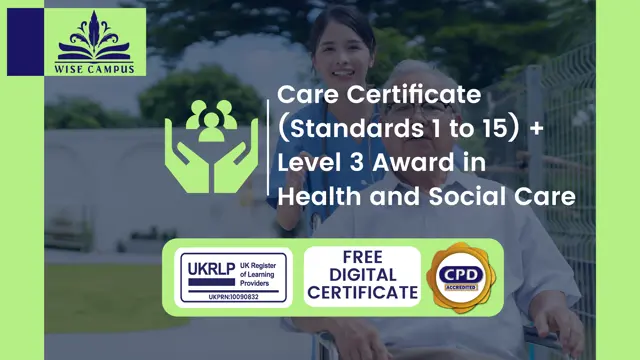  Care Certificate (Standards 1 to 15) + Level 3 Award in Health and Social Care
