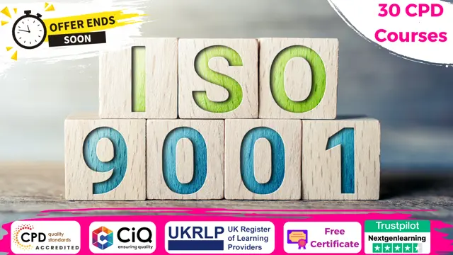 ISO 9001: Quality Management Systems Foundation & Managing Quality Planning (30 Courses)