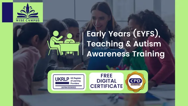 Early Years (EYFS), Teaching & Autism Awareness Training