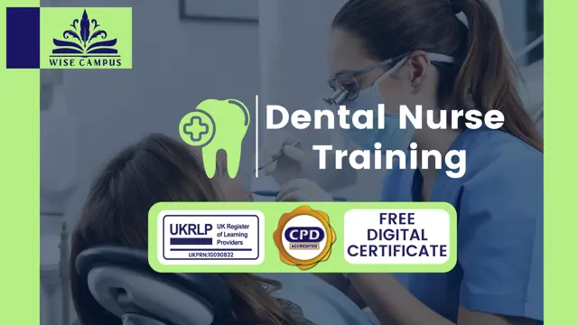 Dental Nurse Training - CPD Certified
