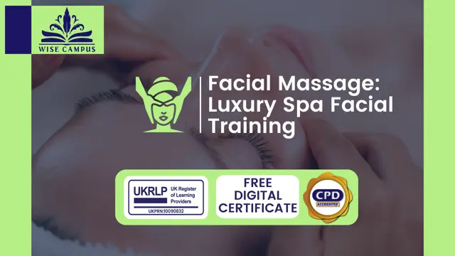 Facial Massage: Luxury Spa Facial Training