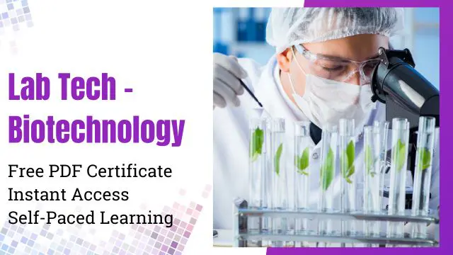 Lab Tech - Biotechnology
