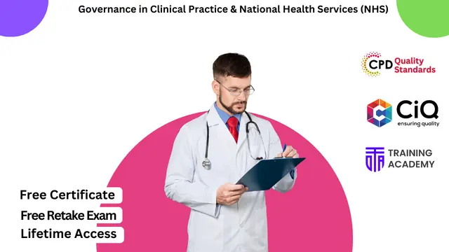 Governance in Clinical Practice & National Health Services (NHS)
