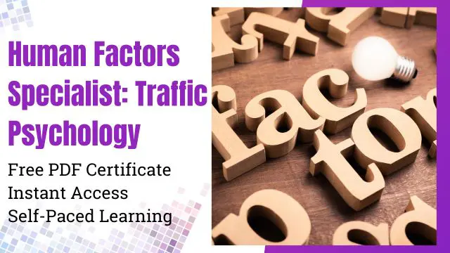Human Factors Specialist: Traffic Psychology