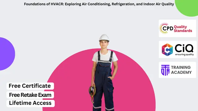 Foundations of HVACR: Exploring Air Conditioning, Refrigeration, and Indoor Air Quality