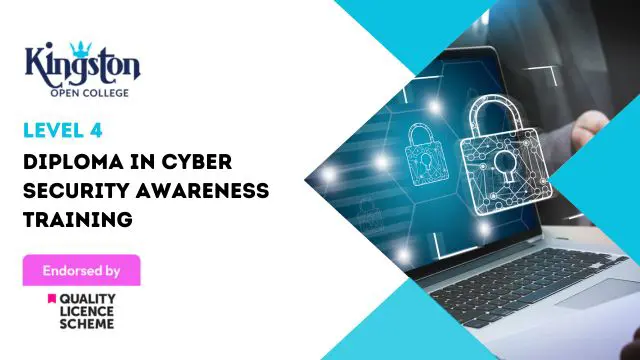 Diploma in Cyber Security Awareness Training - Level 4 (QLS Endorsed)