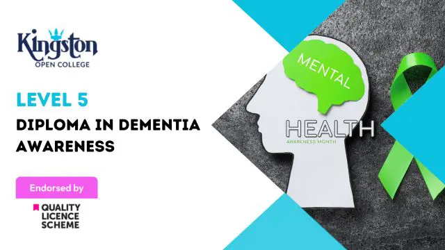 Diploma in Dementia Awareness - Level 5 (QLS Endorsed)