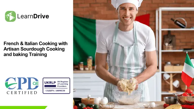 French & Italian Cooking with Artisan Sourdough Cooking and baking Training