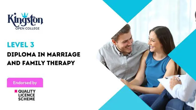 Diploma in Marriage and Family Therapy - Level 3 (QLS Endorsed)