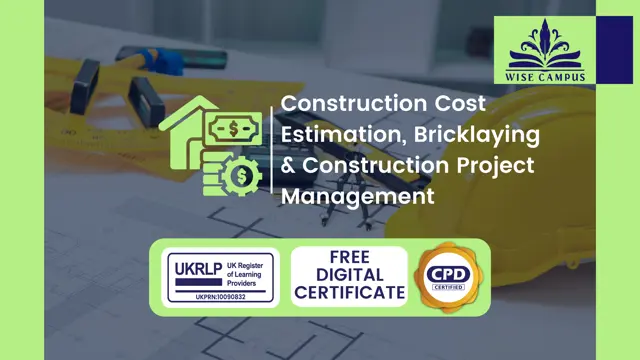 Construction Cost Estimation, Bricklaying & Construction Project Management