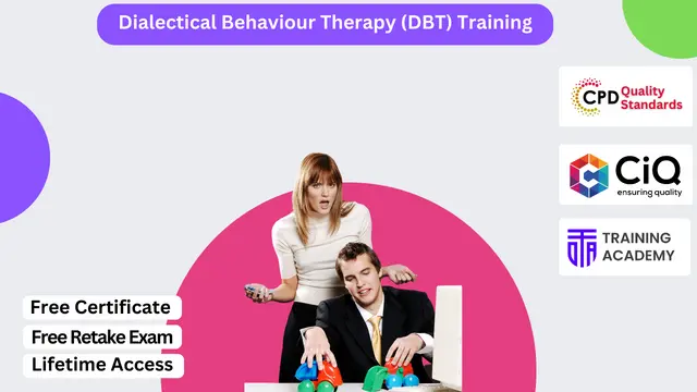 Mastering Dialectical Behaviour Therapy (DBT) Training