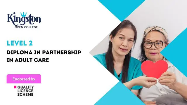 Diploma in Partnership in Adult Care - Level 2 (QLS Endorsed)