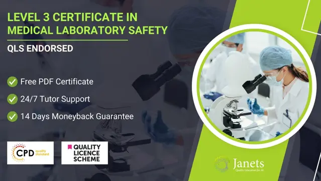 Certificate in Medical Laboratory Safety at QLS Level 3