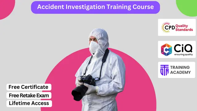 Accident Investigation Training Course