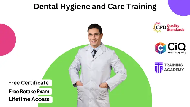 Dental Hygiene and Care Training