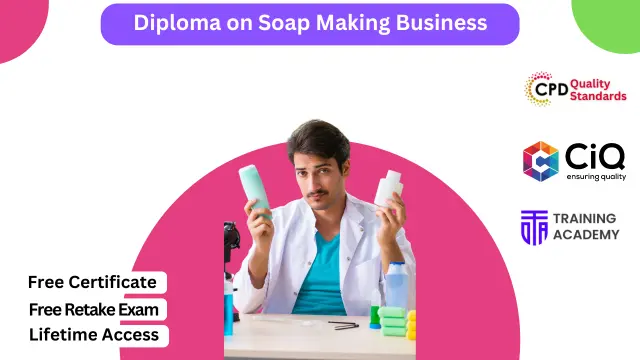 Diploma on Soap Making Business