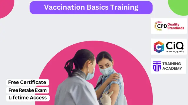 Vaccination Basics Training Course
