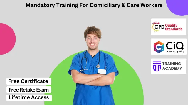 Mandatory Training For Domiciliary & Care Workers