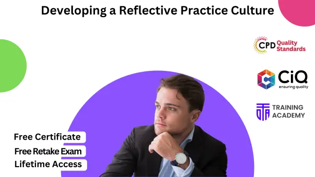 Developing a Reflective Practice Culture