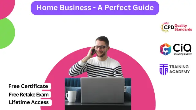 Home Business - A Perfect Guide