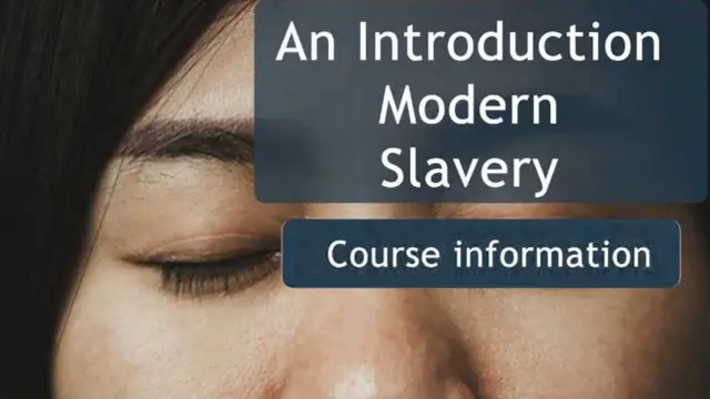 An Introduction to Modern Slavery - CPD Accredited
