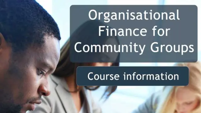 Organisational Finance for Community Groups - CPD Accredited